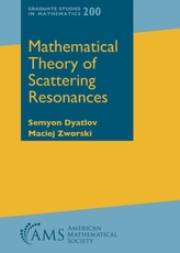  Mathematical Theory of Scattering Resonances