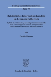 Behördliches Informationshandeln im Lebensmittelbereich.