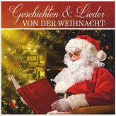 Geschichten & Lieder von der Weihnacht, 1 Audio-CD