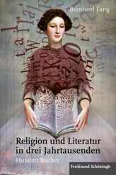 Religion und Literatur in drei Jahrtausenden