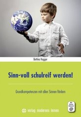 Sinn-voll schulreif werden!