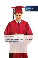 Graduate Assistants: The New Sharecroppers