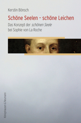 Schöne Seelen - schöne Leichen