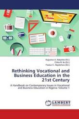 Rethinking Vocational and Business Education in the 21st Century