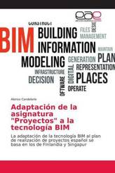Adaptación de la asignatura Proyectos a la tecnología BIM