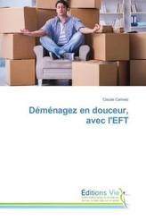 Déménagez en douceur, avec l'EFT