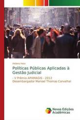 Políticas Públicas Aplicadas à Gestão Judicial