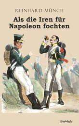 Als die Iren für Napoleon fochten