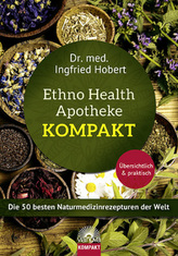 Die Ethno Health Apotheke - Kompakt