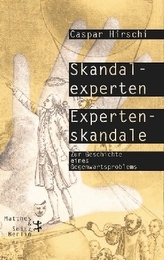 Skandalexperten, Expertenskandale