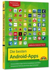 Die besten Android Apps: Für dein Smartphone und Tablet - aktuell zu Android 7, 8 und 9