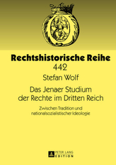 Das Jenaer Studium der Rechte im Dritten Reich