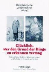 Glücklich, wer den Grund der Dinge zu erkennen vermag