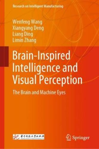 Brain-inspired Intelligence and Visual Perception Brain-inspired Intelligence and Visual Perception