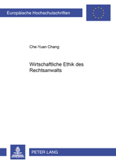Wirtschaftliche Ethik des Rechtsanwalts