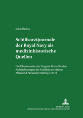 Schiffsarztjournale der Royal Navy als medizinhistorische Quellen