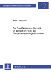 Die Qualifikationsproblematik im deutschen Recht der Doppelbesteuerungsabkommen