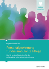 Personalgewinnung für die ambulante Pflege