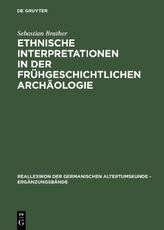 Ethnische Interpretationen in der frühgeschichtlichen Archäologie