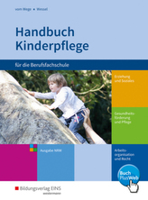 Handbuch Kinderpflege für die Berufsfachschule, Ausgabe Nordrhein-Westfalen - Schülerband