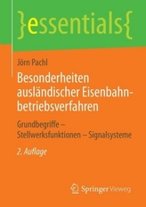 Besonderheiten ausländischer Eisenbahnbetriebsverfahren