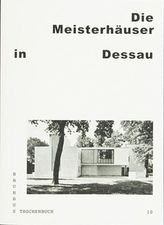 Die Meisterhäuser in Dessau