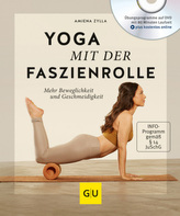 Yoga mit der Faszienrolle, m. DVD