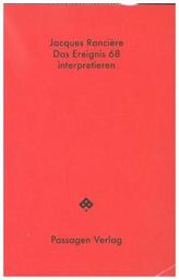 Das Ereignis 68 interpretieren: Politik, Philosophie, Soziologie