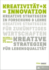 Kreativität + X = Innovation