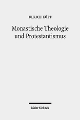 Monastische Theologie und Protestantismus