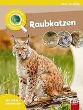 Leselauscher Wissen: Raubkatzen, m. Audio-CD