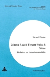 Johann Rudolf Forcart-Weiss & Söhne
