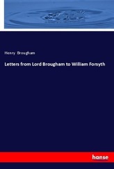 Letters from Lord Brougham to William Forsyth