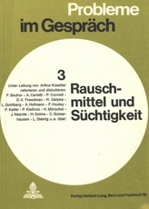 Rauschmittel und Süchtigkeit