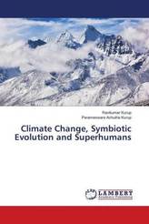 Climate Change, Symbiotic Evolution and Superhumans