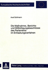 Die Massnahme-, Berichts- und Missbilligungsbeschlüsse des Parlaments im Entlastungsverfahren
