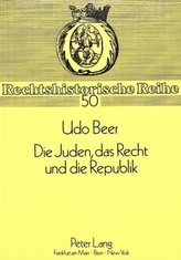 Die Juden, das Recht und die Republik