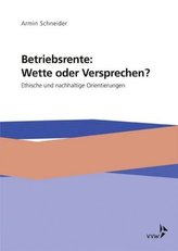 Betriebsrente: Wette oder Versprechen?