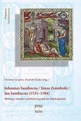 Iohannes Sambucus / János Zsámboki / Ján Sambucus (1531-1584)