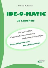 IDE-O-MATIC. Frei von sozialen Hemmungen. Mehr Selbstbewusstsein. Neues Selbstvertrauen.