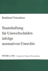 Staatshaftung für Umweltschäden infolge normativen Unrechts