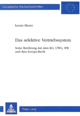 Das selektive Vertriebssystem