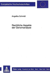 Rechtliche Aspekte der Genomanalyse