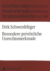 Besondere persönliche Unrechtsmerkmale