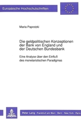 Die geldpolitischen Konzeptionen der Bank von England und der Deutschen Bundesbank