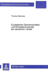 Europäische Gemeinschaften und Kompetenzverluste der deutschen Länder