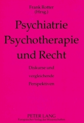 Psychiatrie, Psychotherapie und Recht