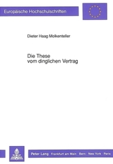 Die These vom dinglichen Vertrag