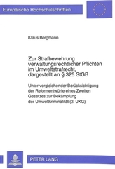 Zur Strafbewehrung verwaltungsrechtlicher Pflichten im Umweltstrafrecht, dargestellt an 325 StGB