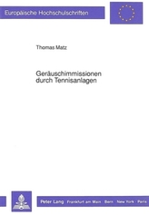 Geräuschimmissionen durch Tennisanlagen